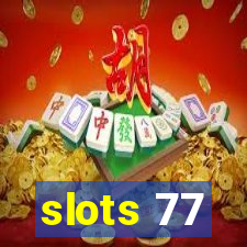 slots 77